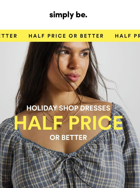 Half price or better: Dresses 👗