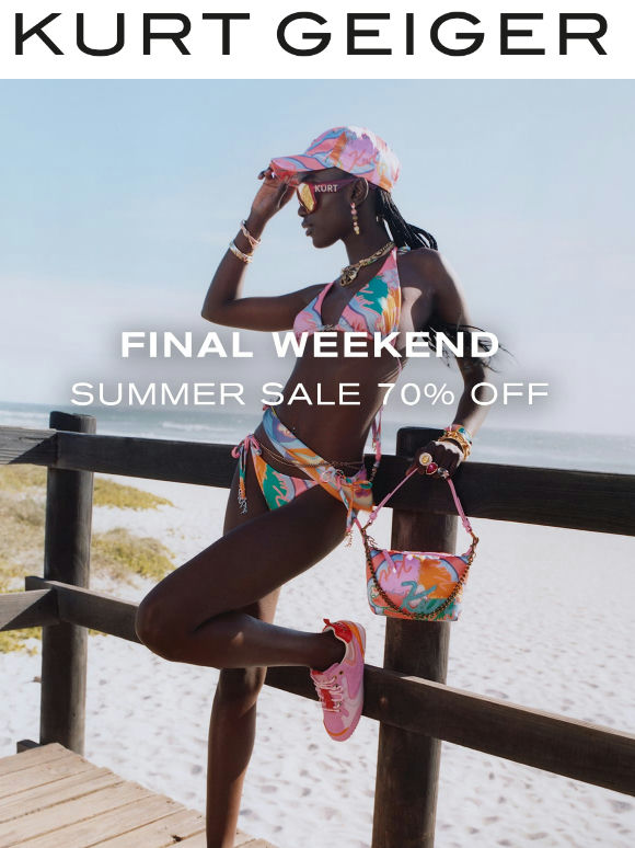 Final Weekend | Summer Sale