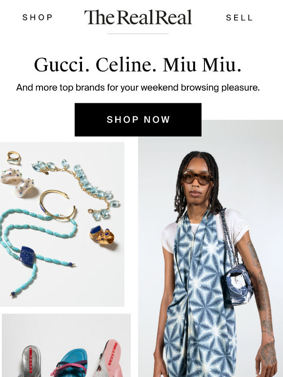 Gucci. Celine. Miu Miu.