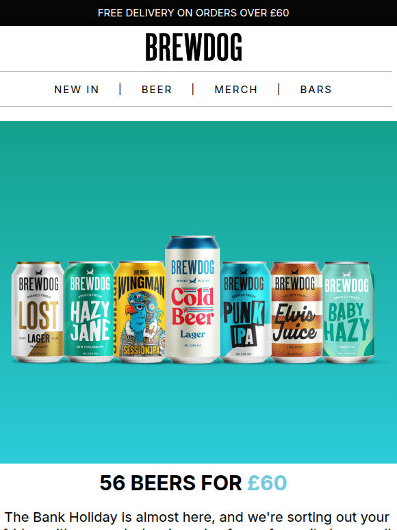 56 cans for £60. Delivery is on us 🍻