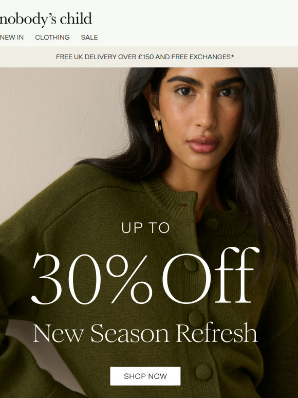 Up to 30% off your wardrobe refresh