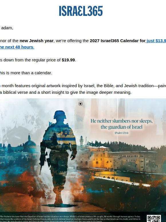 48 hours: Get the 2027 Israel365 Calendar for $13.99...