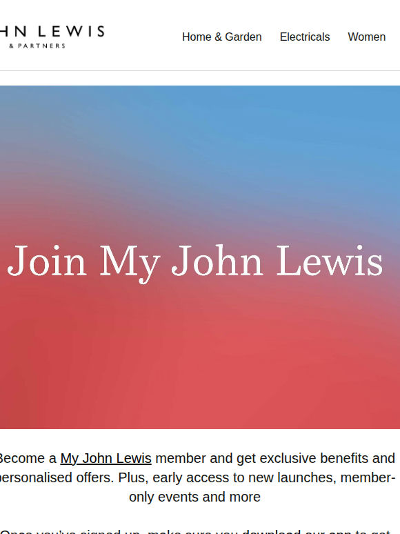 Discover the benefits of being a My John Lewis member