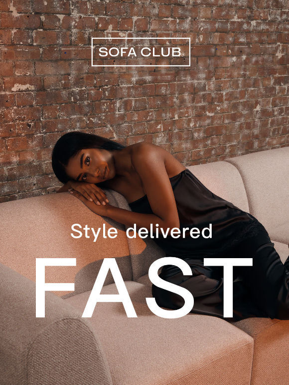 Style delivered fast.