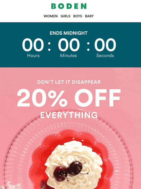 20% off everything ENDS MIDNIGHT