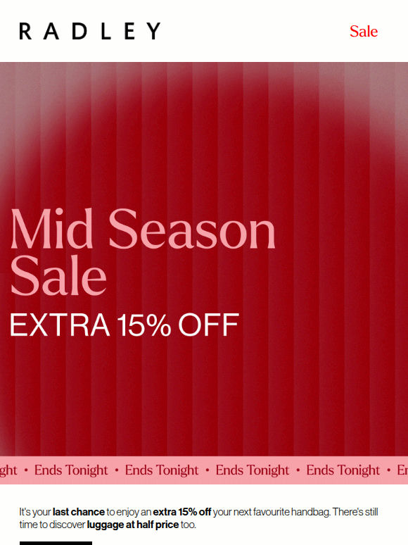 Extra 15% off sale ends TONIGHT
