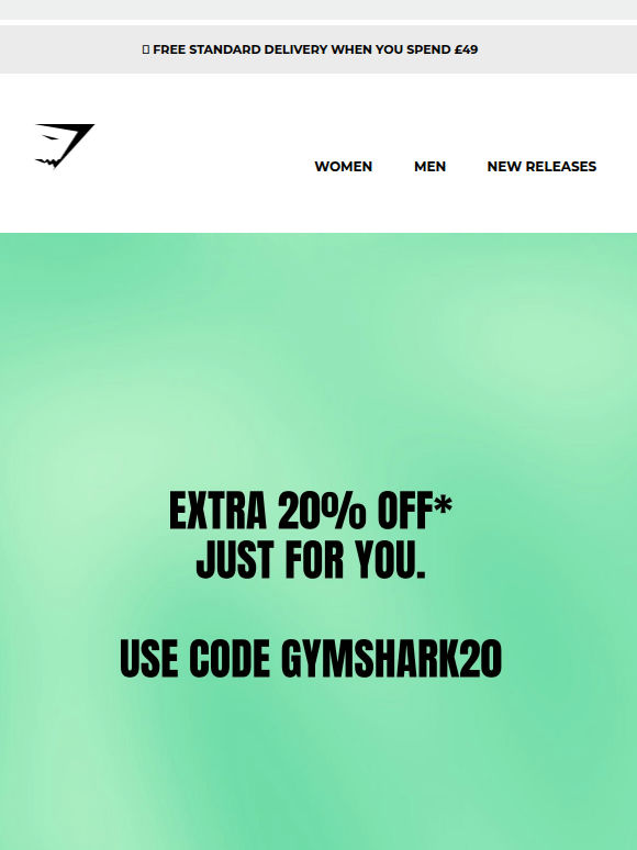 Email gang gets an extra 20% off* 🫵