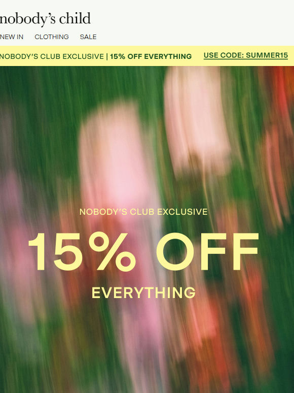 Early access: 15% off everything