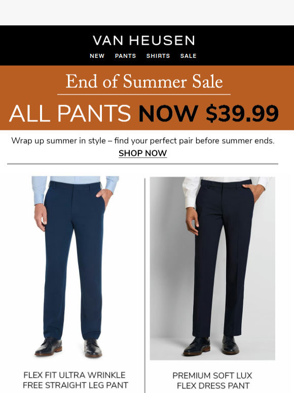 End of Summer Sale → ALL Pants $39.99