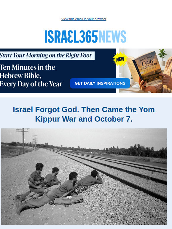 Israel Forgot God. Then Came the Yom Kippur War and October 7. And Today's Top Stories