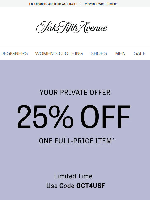 Your private offer ends today: 25% off one item