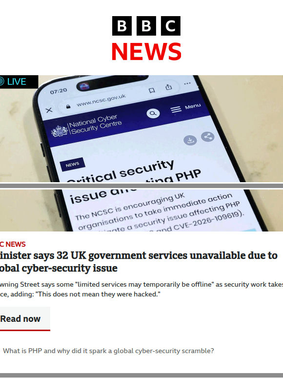 32 UK government services unavailable due to global cyber-security issue | Will Jackdaw cut your energy bills? | Dame Judi Dench: 'I can't read anymore'