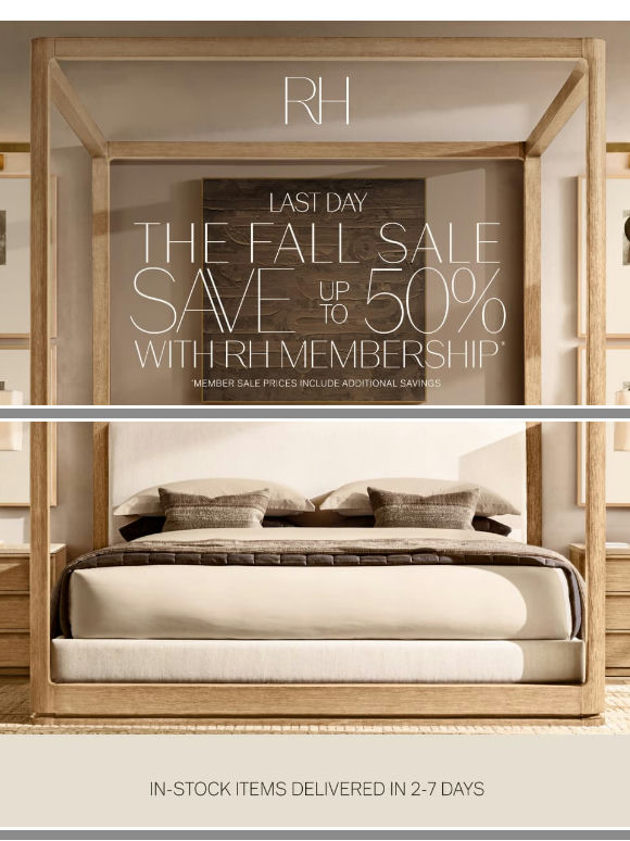 Last Day to Save Up to 50% on Bedroom, Dining, Rugs & More. The Fall Sale.
