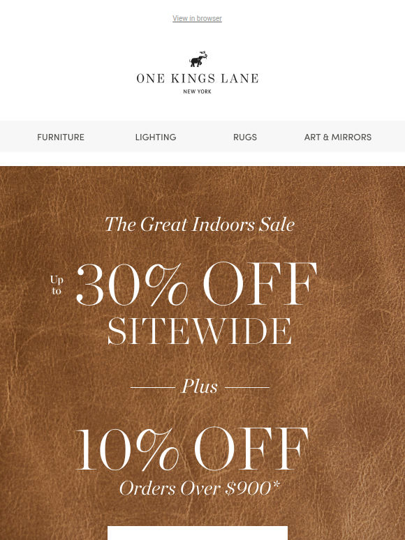 Up to 30% Off Sitewide — Our Great Indoors Sale Starts Now
