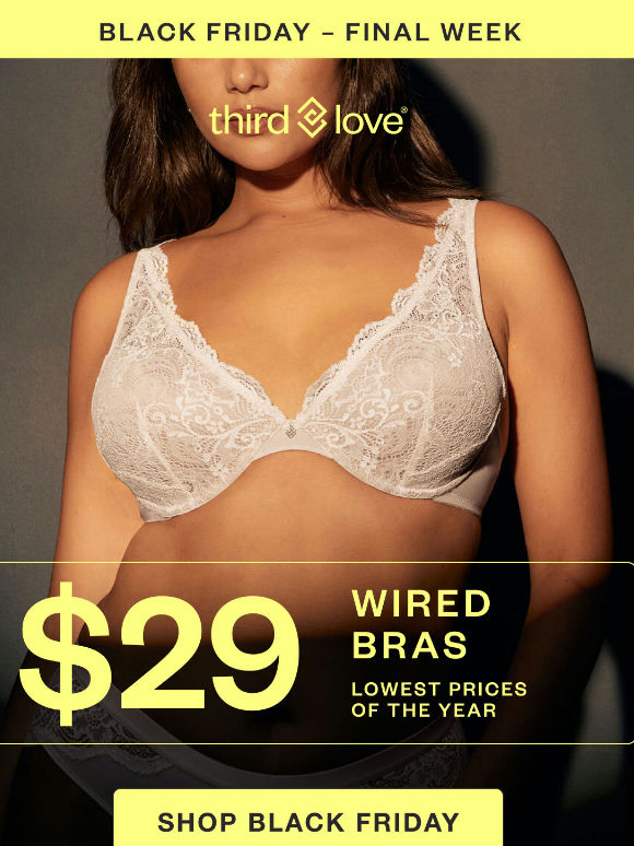 BLACK FRIDAY: $29 Wired Bras