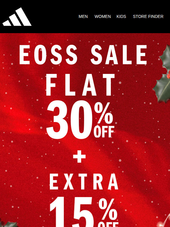 🚨adidas EOSS: Get FLAT 30% + EXTRA 15% OFF*