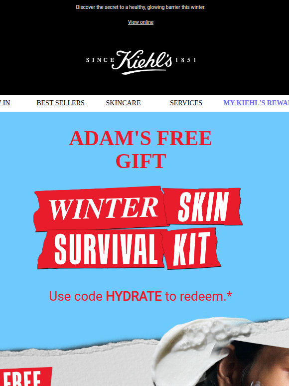 Adam, Claim Your Free Winter Skin Survival Kit ❄️