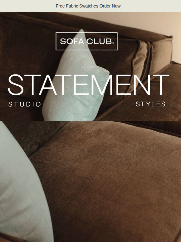 Life’s too short for average sofas.