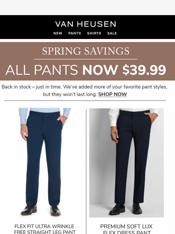 ALL PANTS NOW $39.99