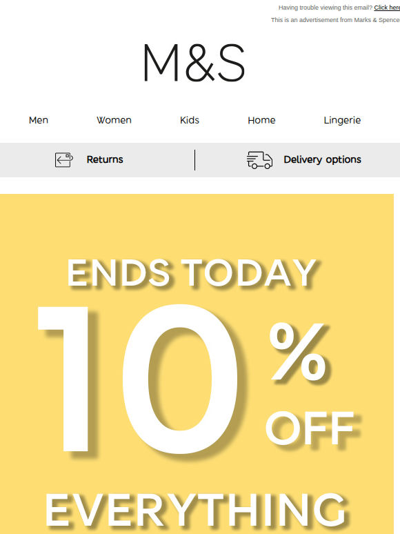 Ends today: 10% OFF everything