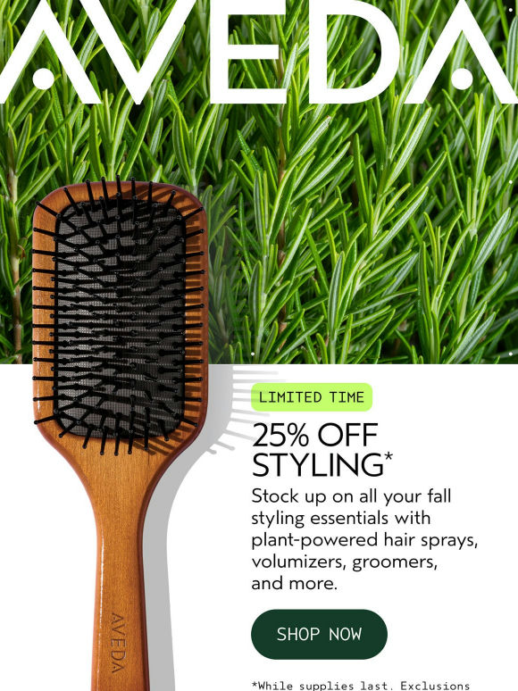 25% Off Your Fall Styling Lineup
