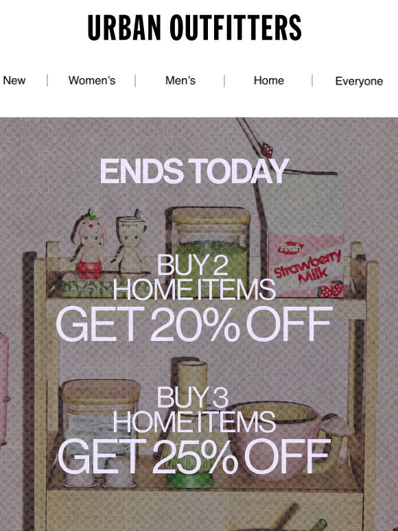 Up to 25% OFF home ends today