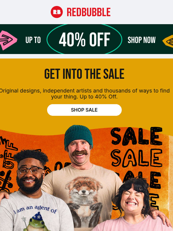 Up to 40% off Everything. Yes, Everything. 💖