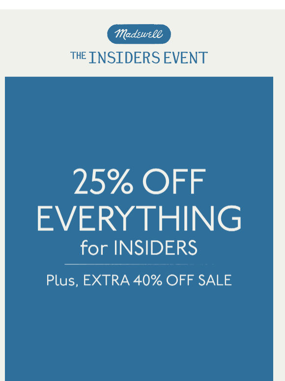 25% off everything, plus extra 40% off sale