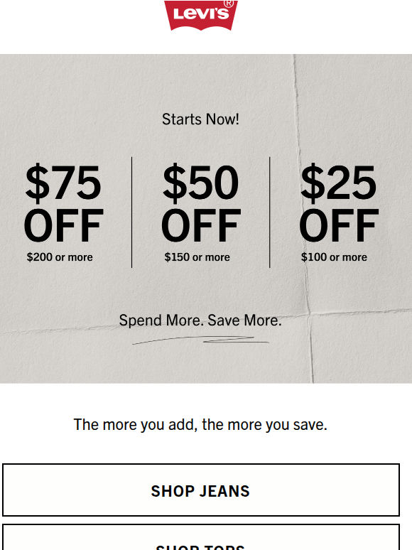 Save $25, $50 or $75