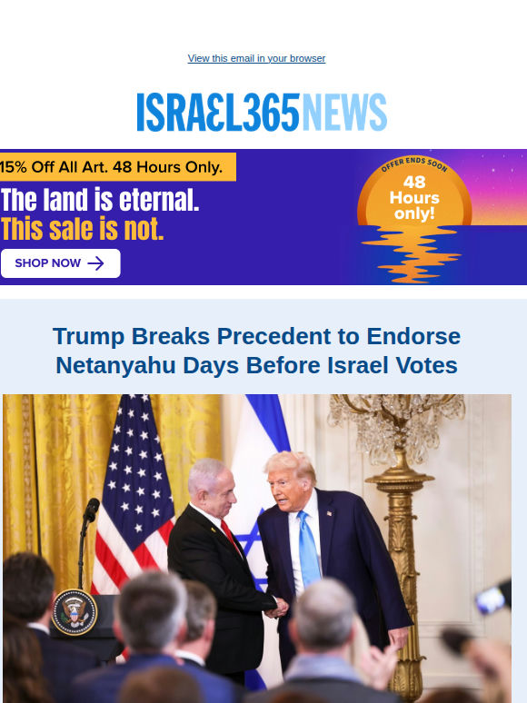Trump Breaks Precedent to Endorse Netanyahu Days Before Israel Votes and Today's Top Stories