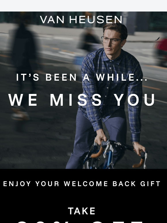 30% off because we miss you