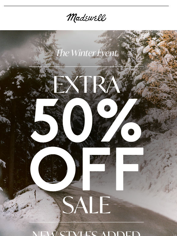 STARTS NOW: Extra 50% off sale + new styles added