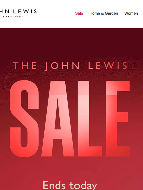 It's your last chance to save: our sale ends today