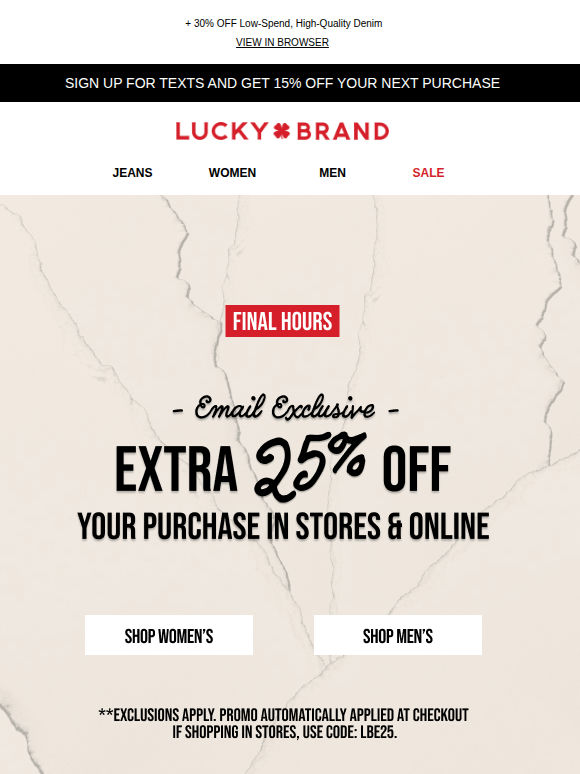 Last Call For EXTRA 25% Off Online + In Stores!
