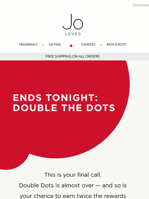 Last Chance: Double Dots End Tonight