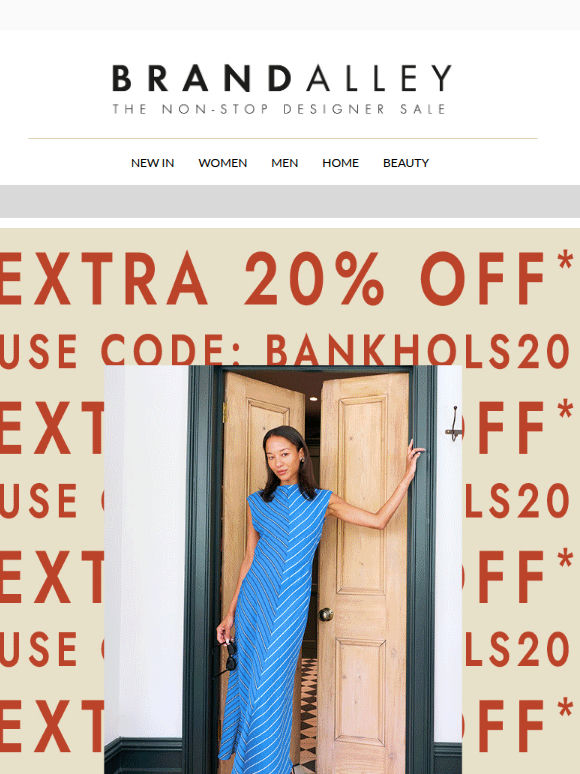 Bank Holiday Savings | Extra 20% off
