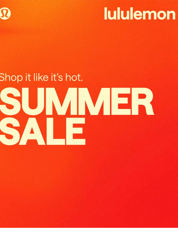 Summer Sale, coming in hot