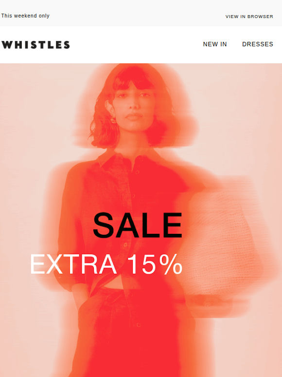 Exclusively for you: extra 15% off SALE