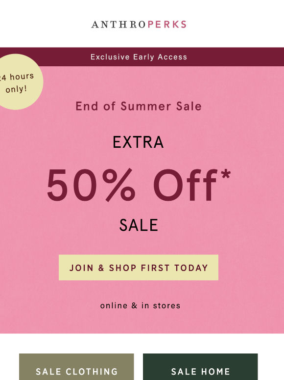 24hrs early: extra 50% off sale