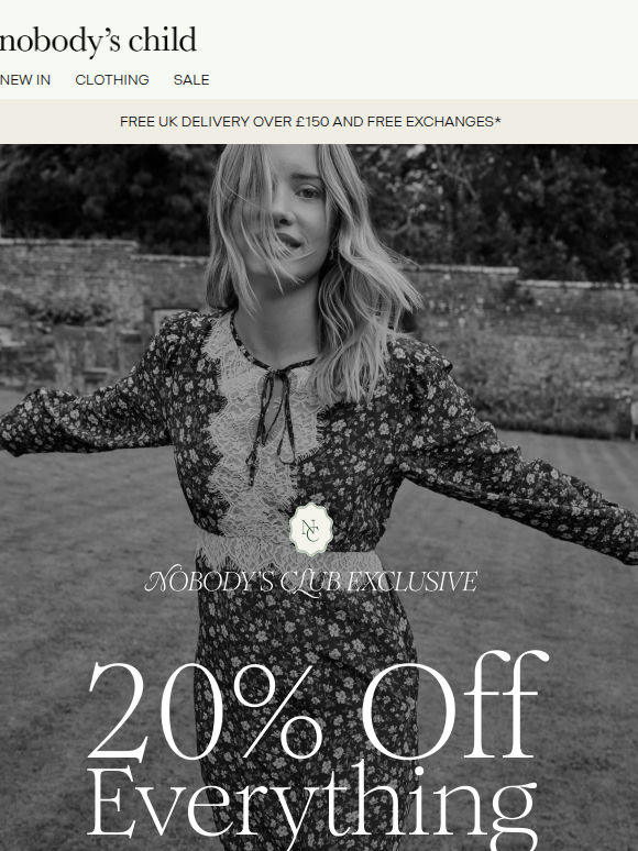Your exclusive 20% off everything