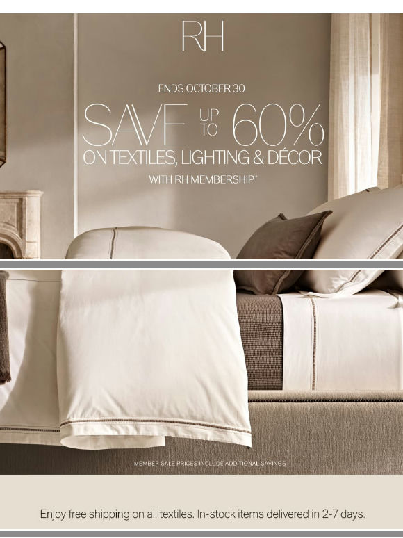 Explore Savings Up to 60% on Textiles, Lighting & Décor. Ends October 30.