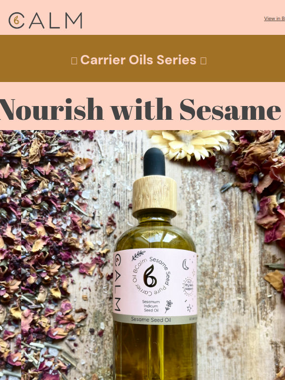 Nourish & Flourish: Sesame Oil for Daily Calm