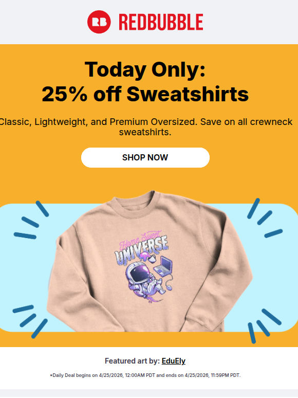 ⏱️ TODAY ONLY: 25% off Sweatshirts ⏱️
