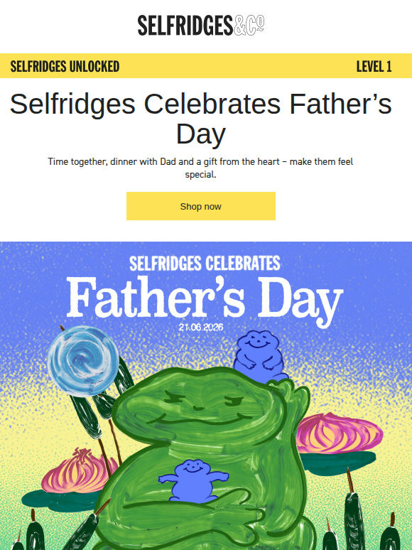 Selfridges Celebrates Father’s Day