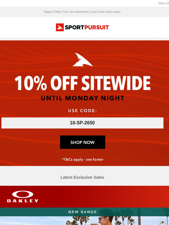 Extra 10% Off Sitewide Plus + Up to 65% Off: Oakley Clothing | Scarpa | Quoc Cycling Shoes | Golf Clothing | Santini Cycling Clothing