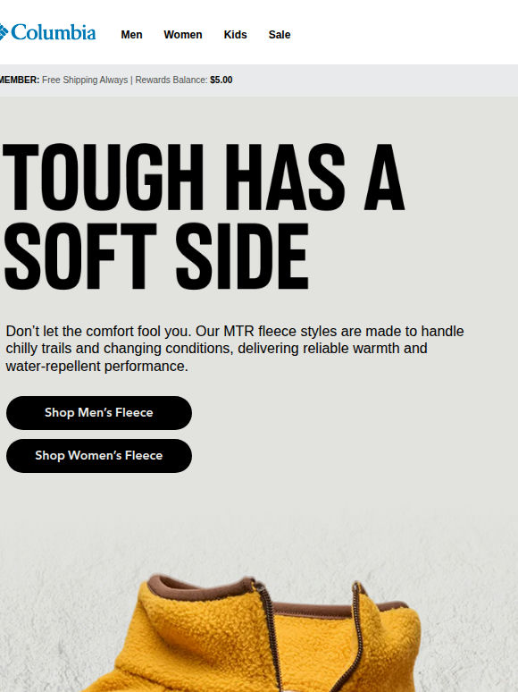 Tough in the wild. Soft on you.