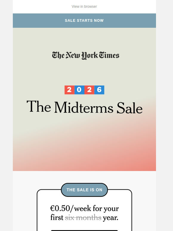 The Midterms Sale is on. Save: €0.50 a week.
