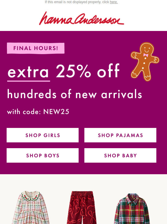 HOURS LEFT ⏳ Extra 25% Off NEW Arrivals