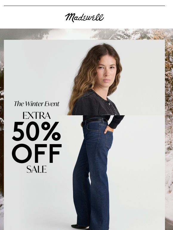 Get an extra 50% off sale jackets, denim and more