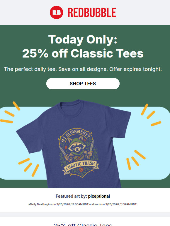 ⏰ TODAY ONLY: 25% Off Classic Tees ⏰ 